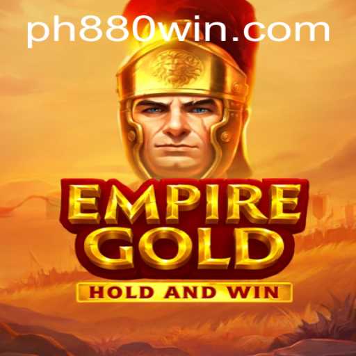 EmpireGold: Unveiling the New Era of Strategic Gaming with PH880