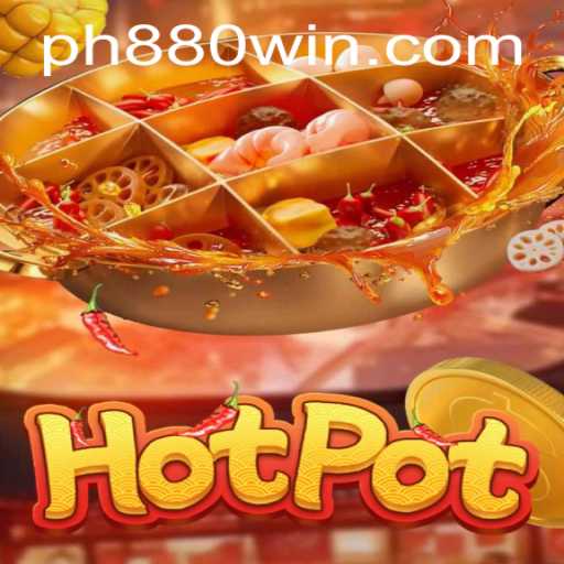 Discovering Hotpot: A Thrilling New Game Experience with PH880